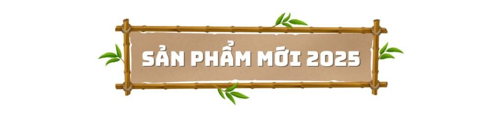 san pham moi 2025